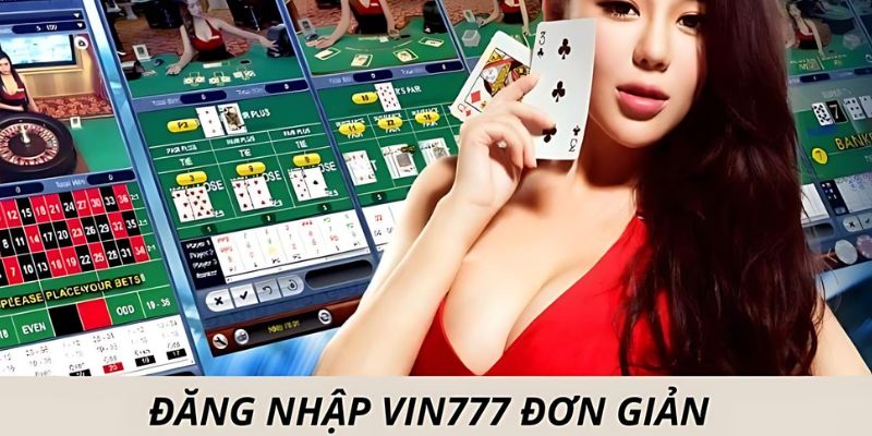 Đăng nhập vin777 đơn giản 